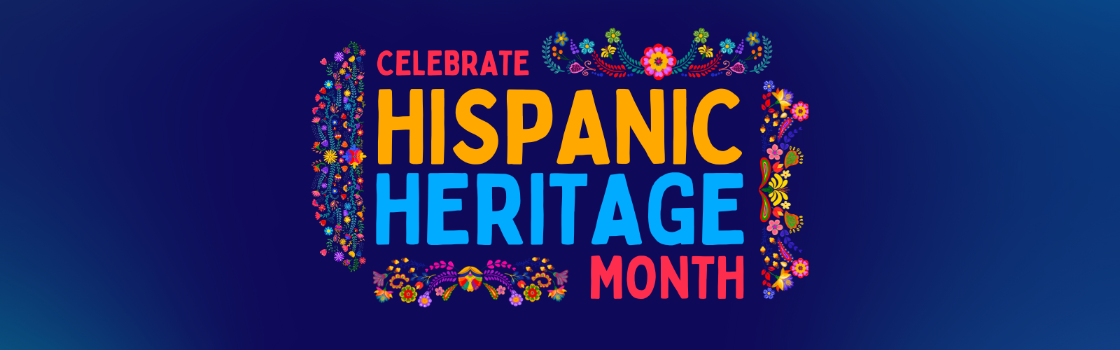Celebrate Hispanic Heritage Month in May